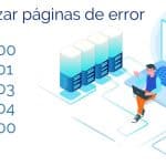 ¿Cómo personalizar páginas de error desde cPanel?