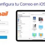 Configurar tu correo de Cpanel en iOS