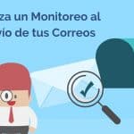 Monitorizar el envío de un correo