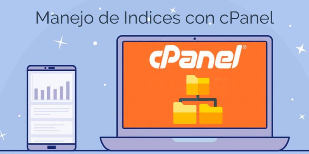 Manejo de Índices cPanel