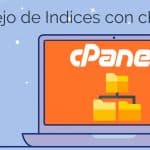 Manejo de Índices cPanel
