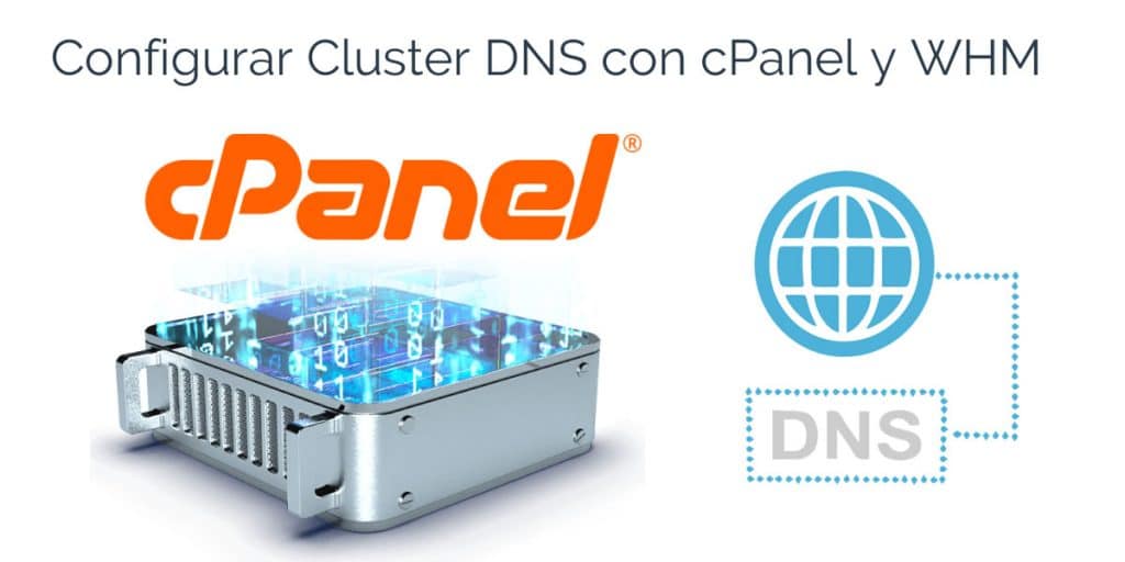 Configurar Cluster DNS con cPanel y WHM